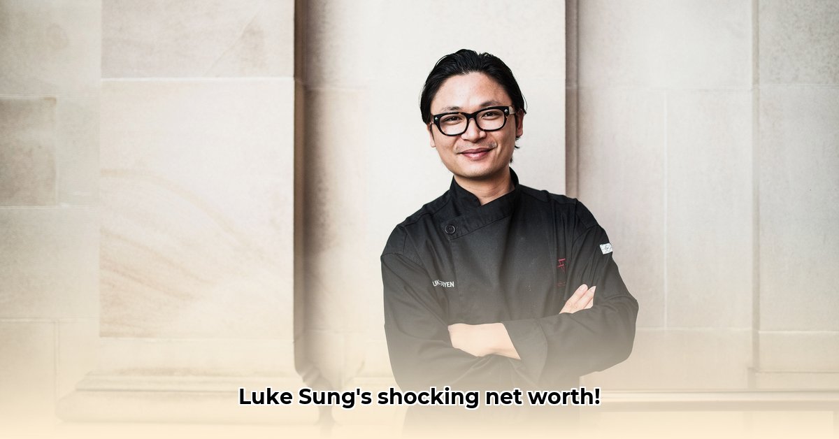 luke-sung-chef-net-worth